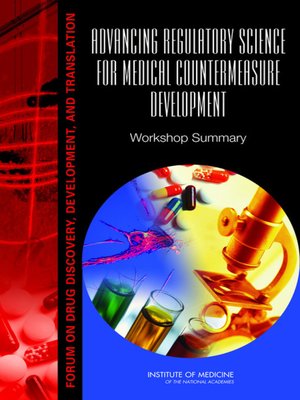 cover image of Advancing Regulatory Science for Medical Countermeasure Development